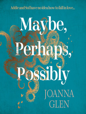 cover image of Maybe, Perhaps, Possibly